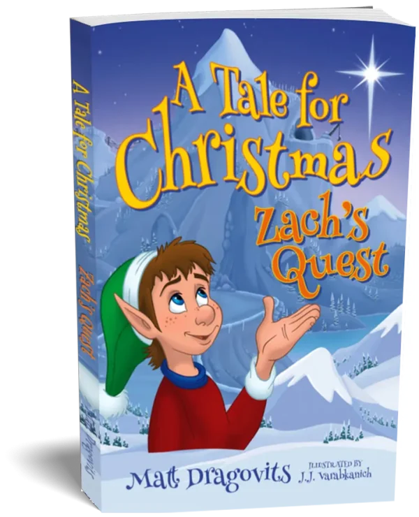 A Tale for Christmas: Zach’s Quest - Chapter Book