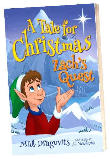 A Tale for Christmas: Zach’s Quest - Chapter Book